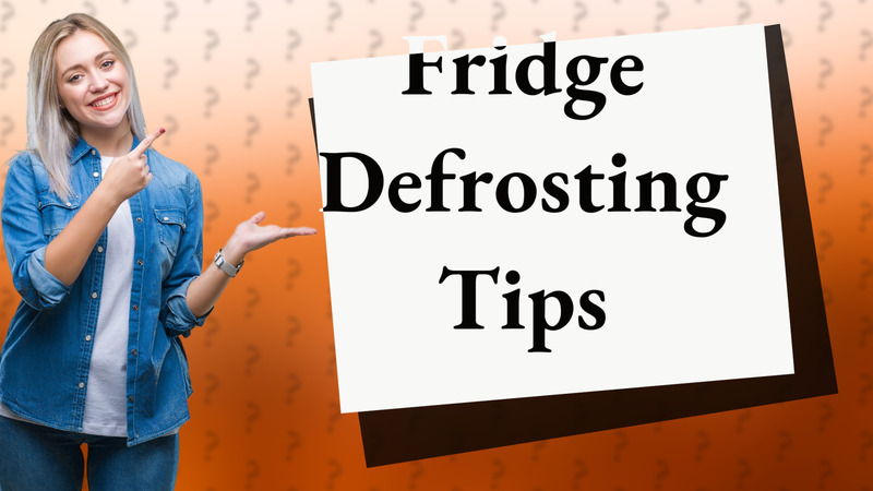 Fridge Defrosting Tips