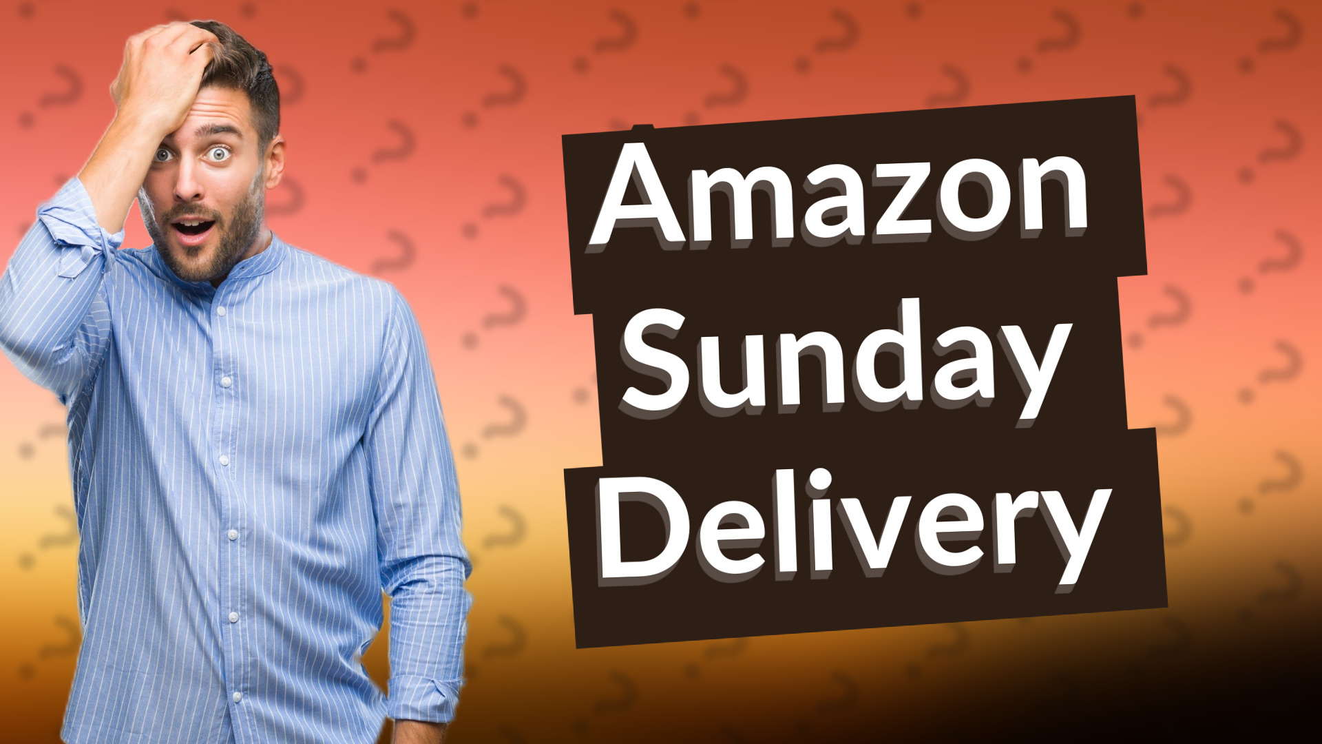 Amazon Sunday Delivery