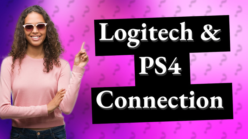 Logitech & PS4 Connection