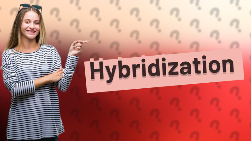 Hybridization