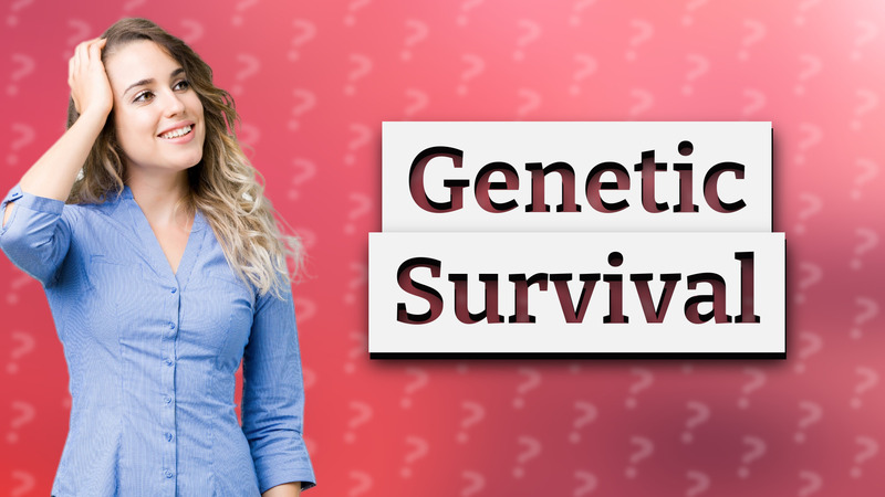 Genetic Survival