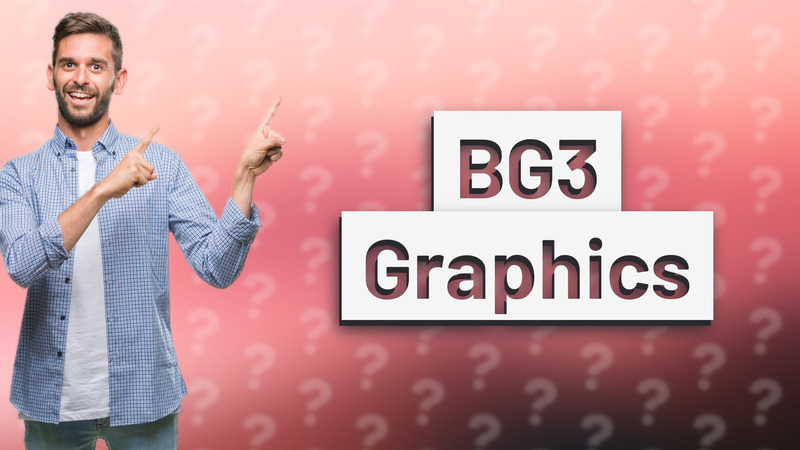 BG3 Graphics
