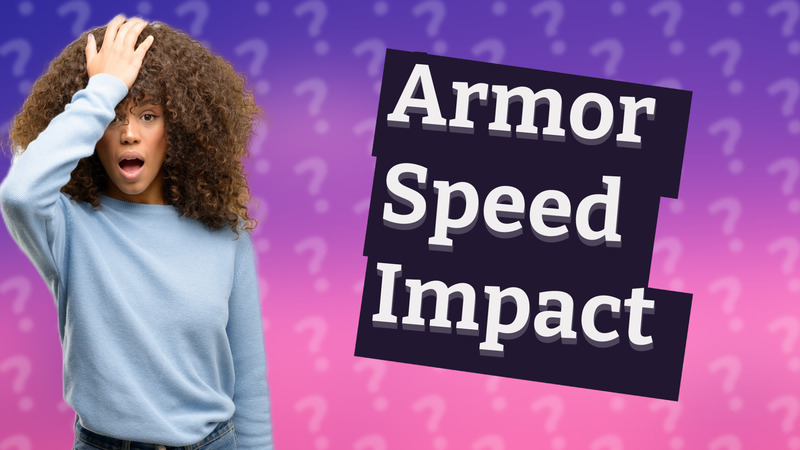 Armor Speed Impact