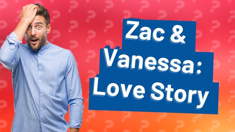 Zac & Vanessa: Love Story