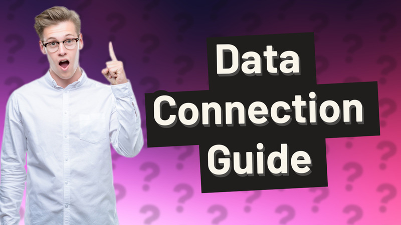 Data Connection Guide