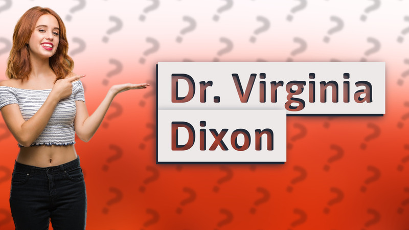 Dr. Virginia Dixon