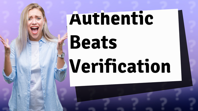 Authentic Beats Verification