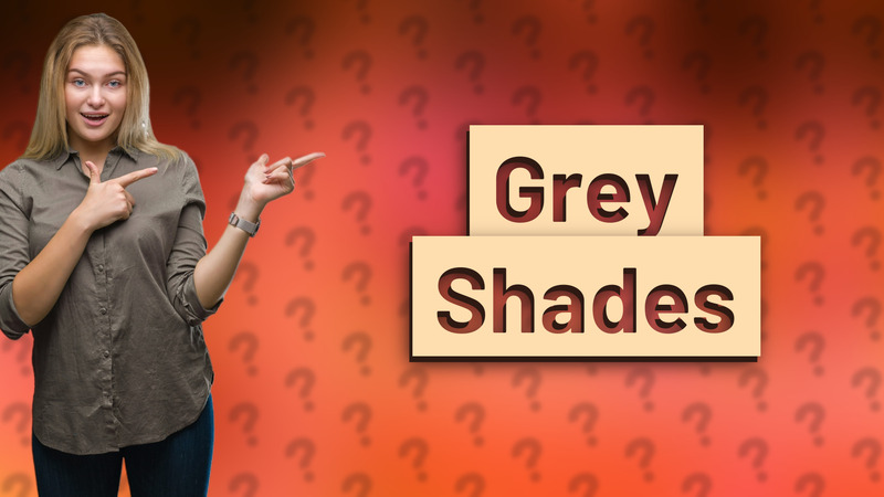 Grey Shades