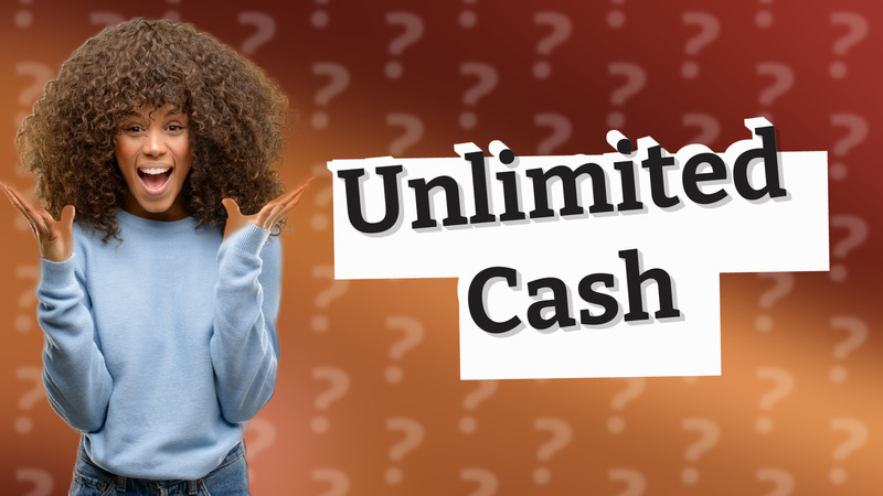 Unlimited Cash