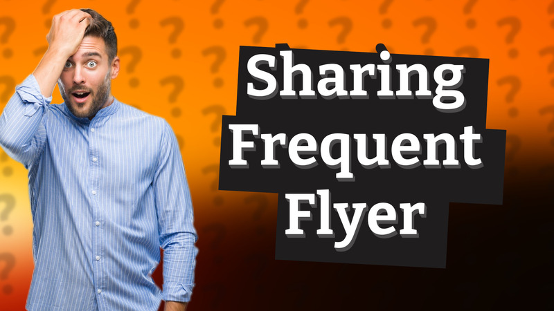 Sharing Frequent Flyer