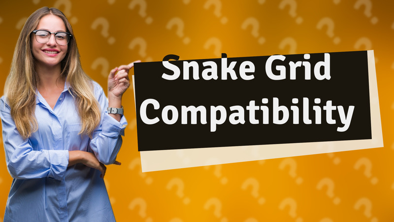 Snake Grid Compatibility