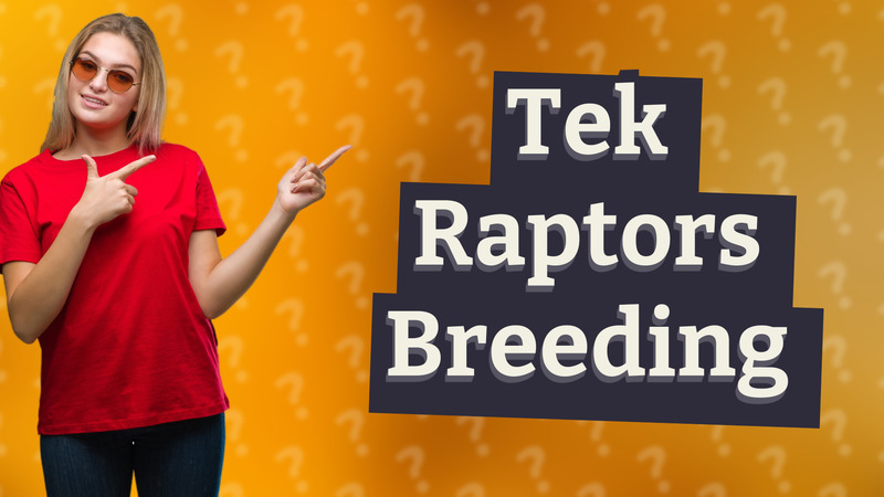 Tek Raptors Breeding