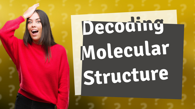 Decoding Molecular Structure