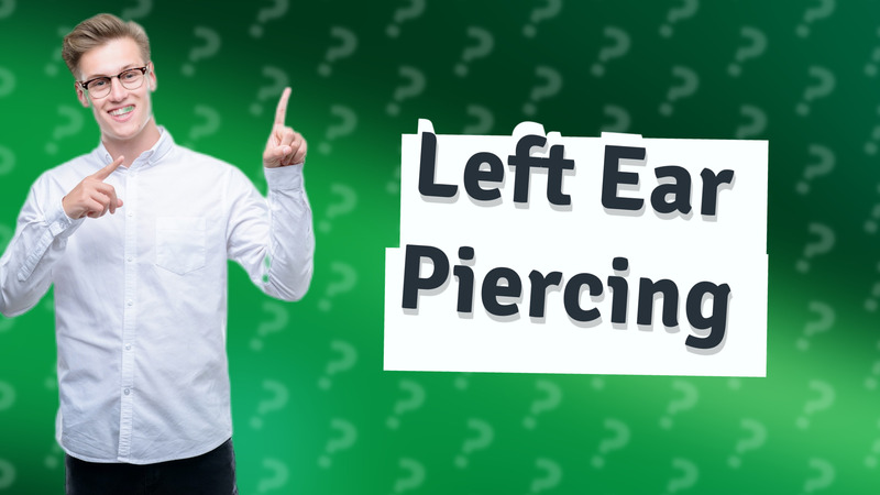 Left Ear Piercing