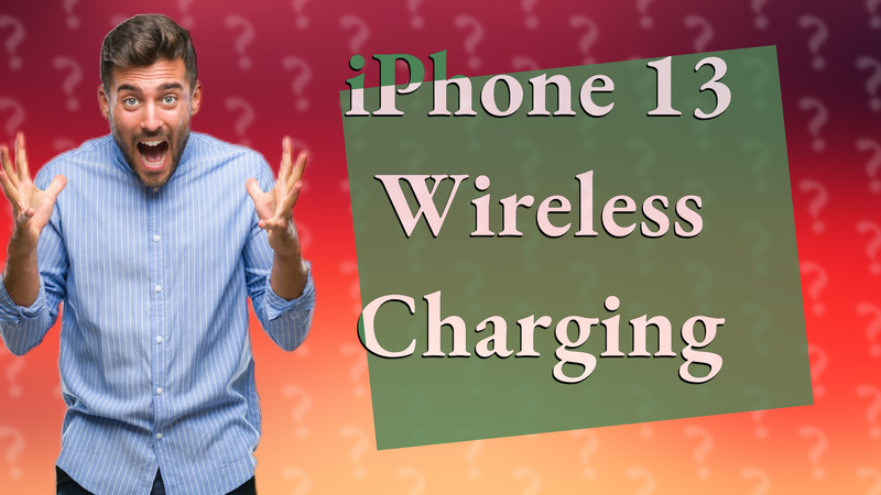 iPhone 13 Wireless Charging