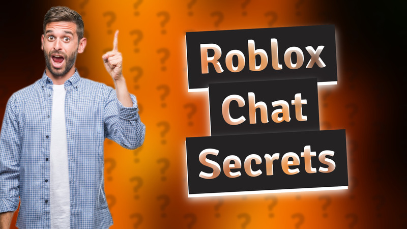 Roblox Chat Secrets