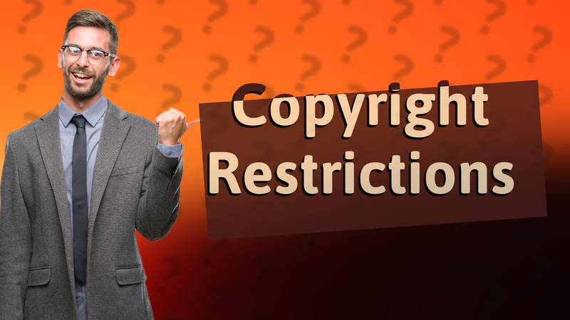 Copyright Restrictions