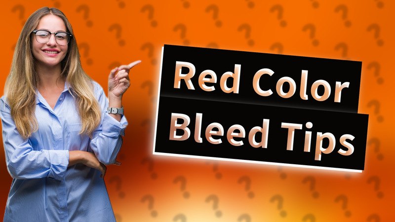 Red Color Bleed Tips