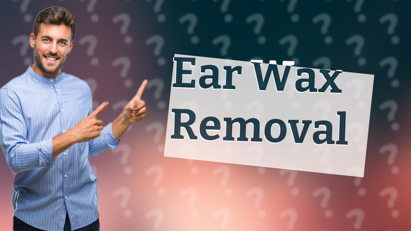 Ear Wax Removal