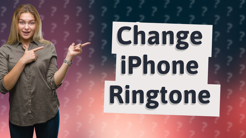 Change iPhone Ringtone