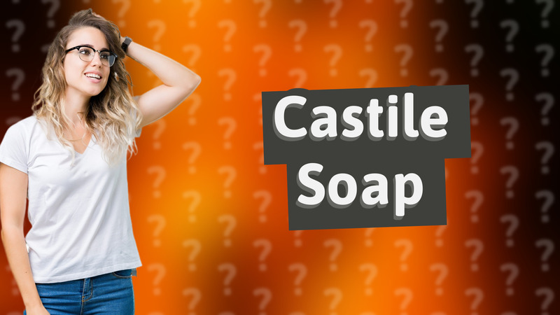 Castile Soap