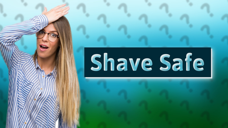 Shave Safe