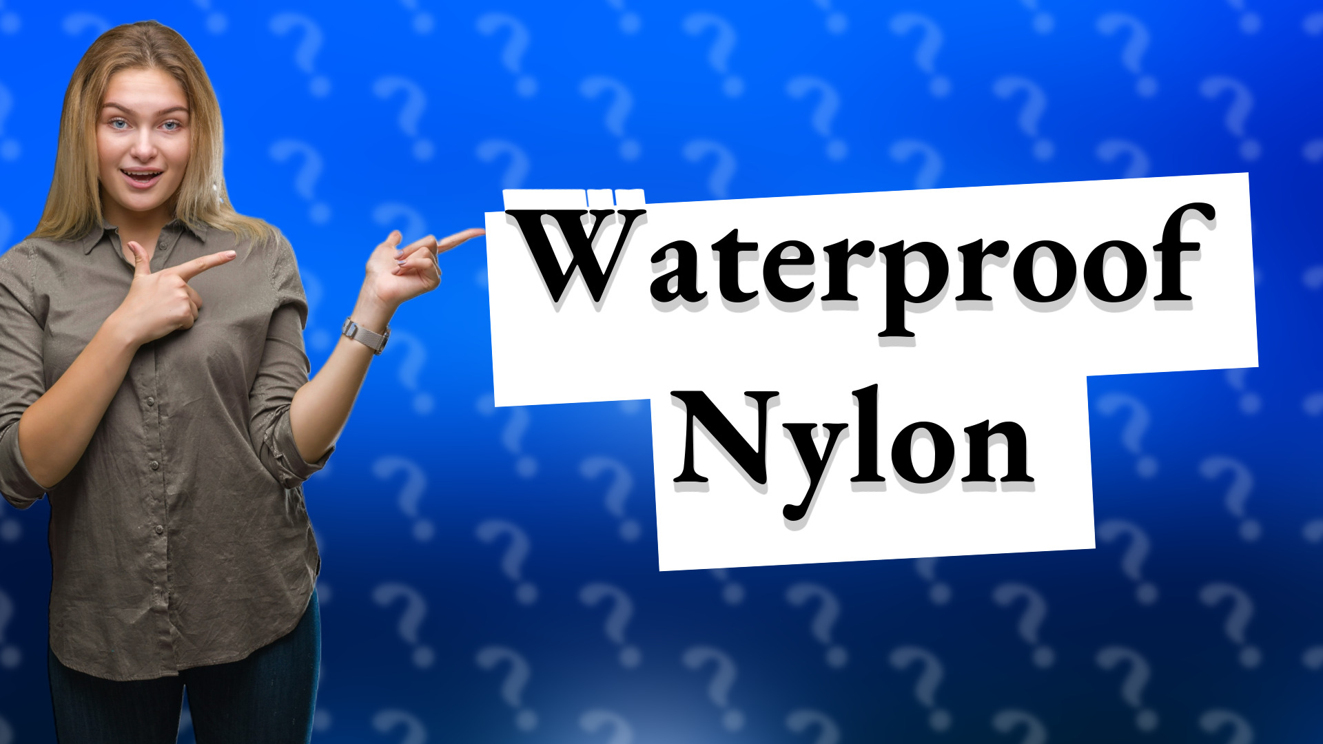 Waterproof Nylon