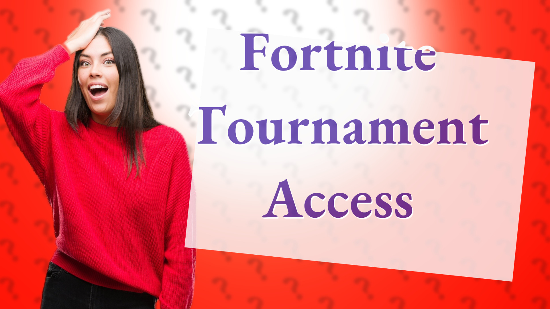 Fortnite Tournament Access