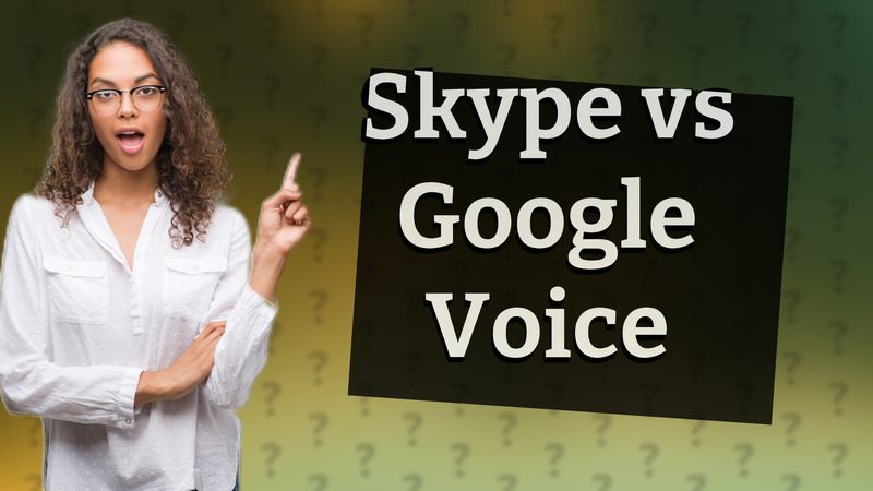 Skype vs Google Voice