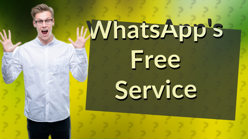 WhatsApp's Free Service