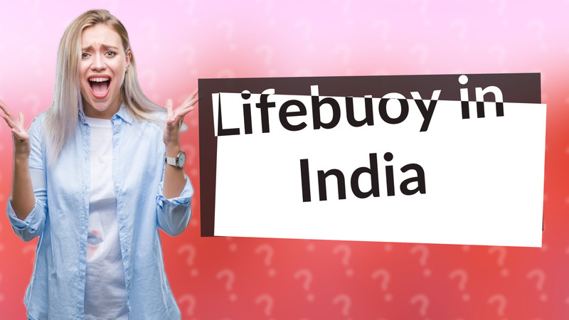 Lifebuoy in India