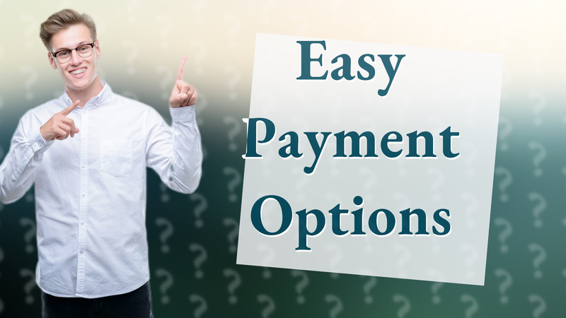 Easy Payment Options