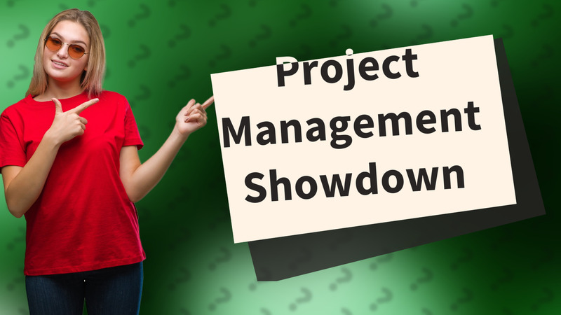 Project Management Showdown