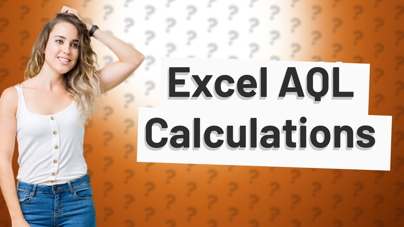 Excel AQL Calculations
