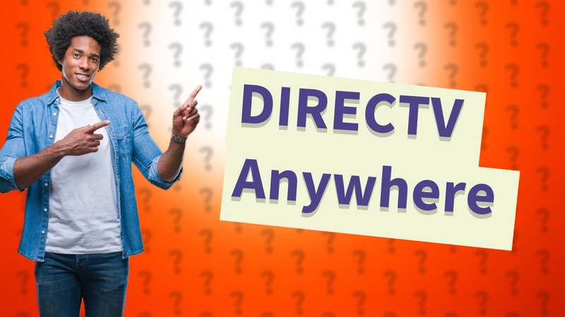 DIRECTV Anywhere