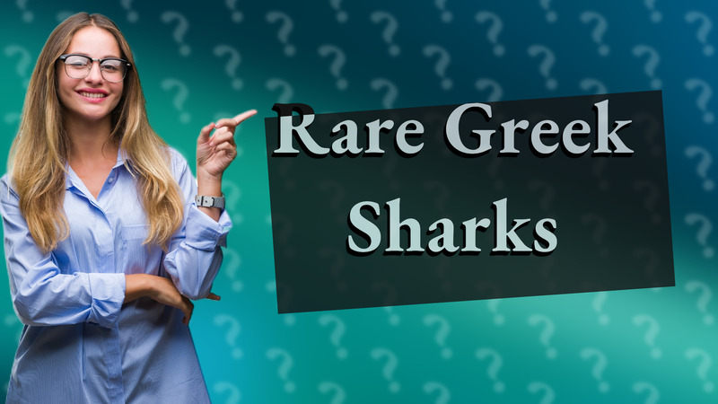 Rare Greek Sharks