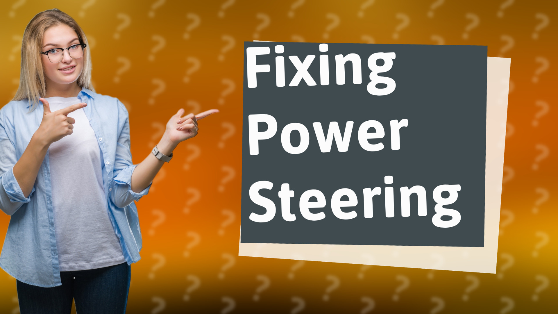 Fixing Power Steering