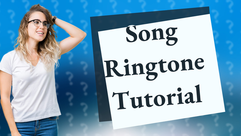 Song Ringtone Tutorial