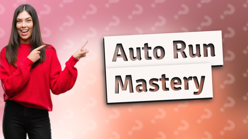 Auto Run Mastery