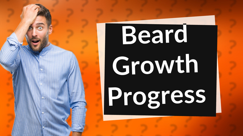 Beard Growth Progress