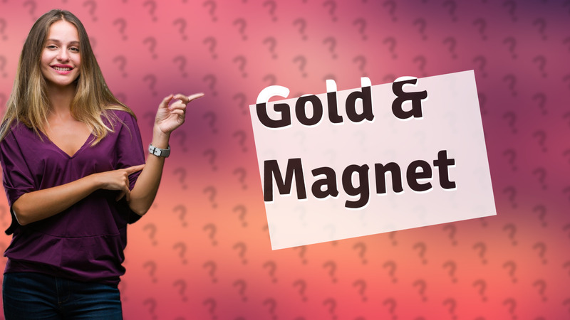 Gold & Magnet