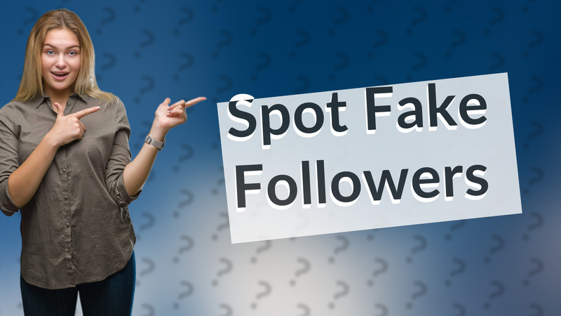 Spot Fake Followers