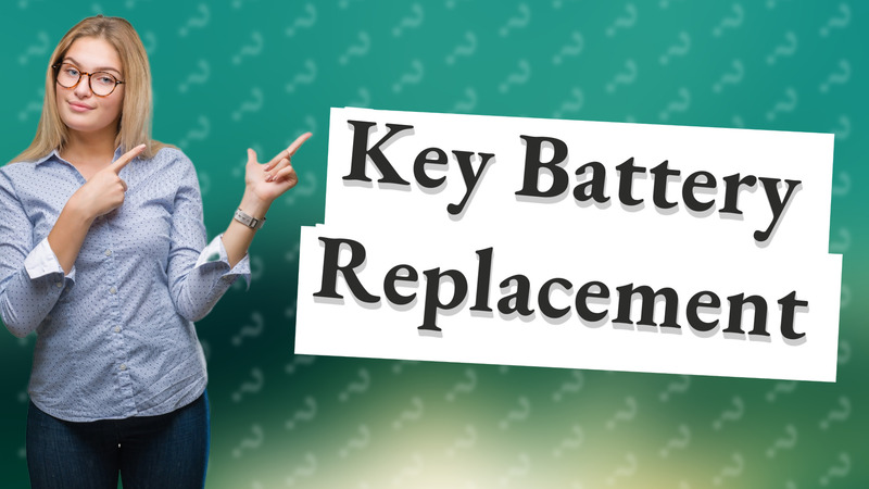 Key Battery Replacement