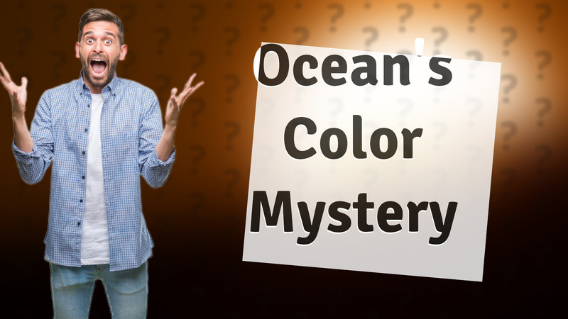 Ocean's Color Mystery