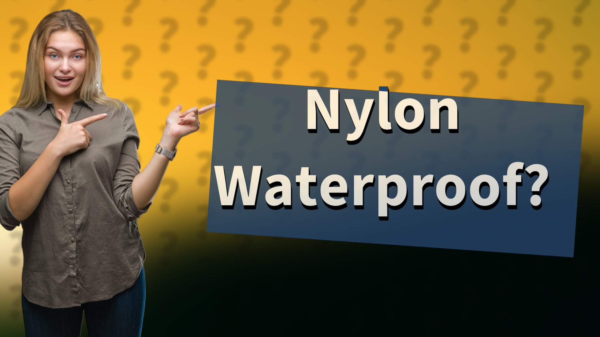 Nylon Waterproof?