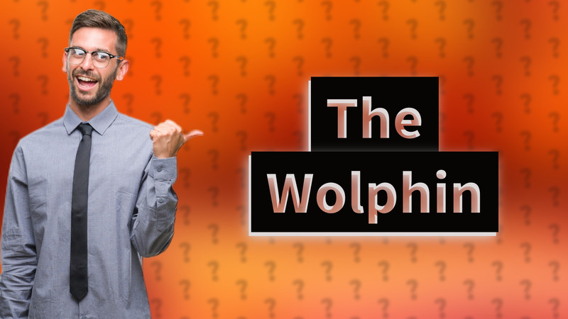 The Wolphin