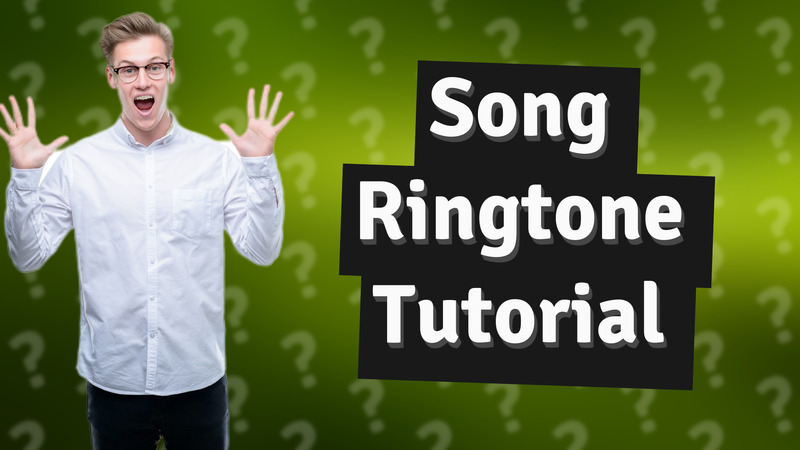 Song Ringtone Tutorial