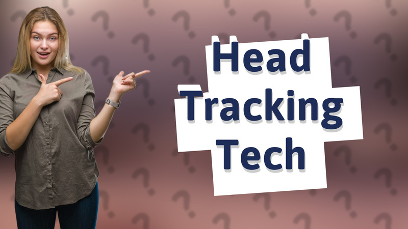 Head Tracking Tech