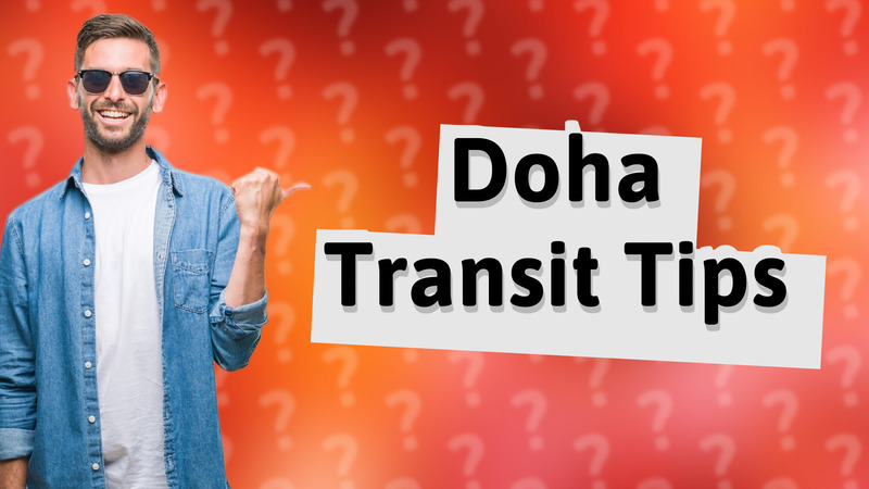 Doha Transit Tips