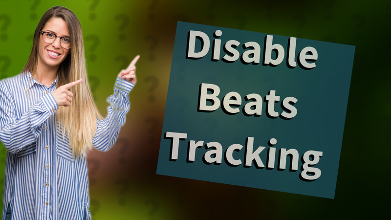 Disable Beats Tracking